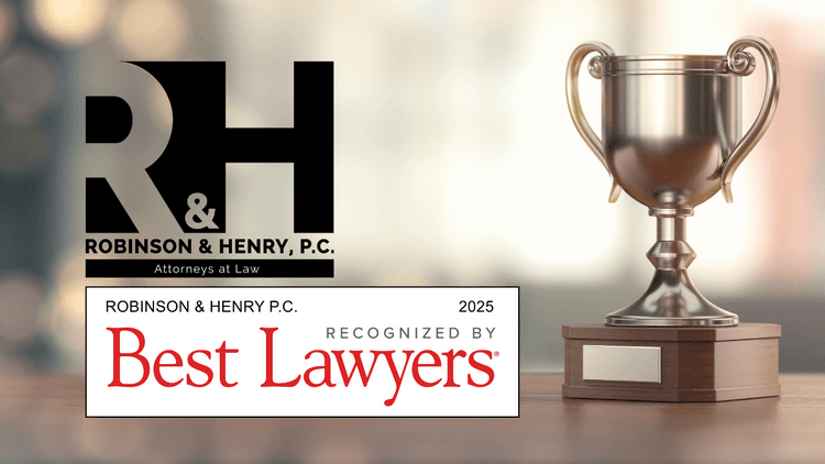 Robinson & Henry 2025 Best Lawyers